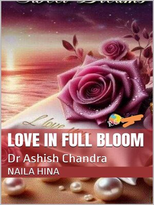 cover image of Love In Full Bloom